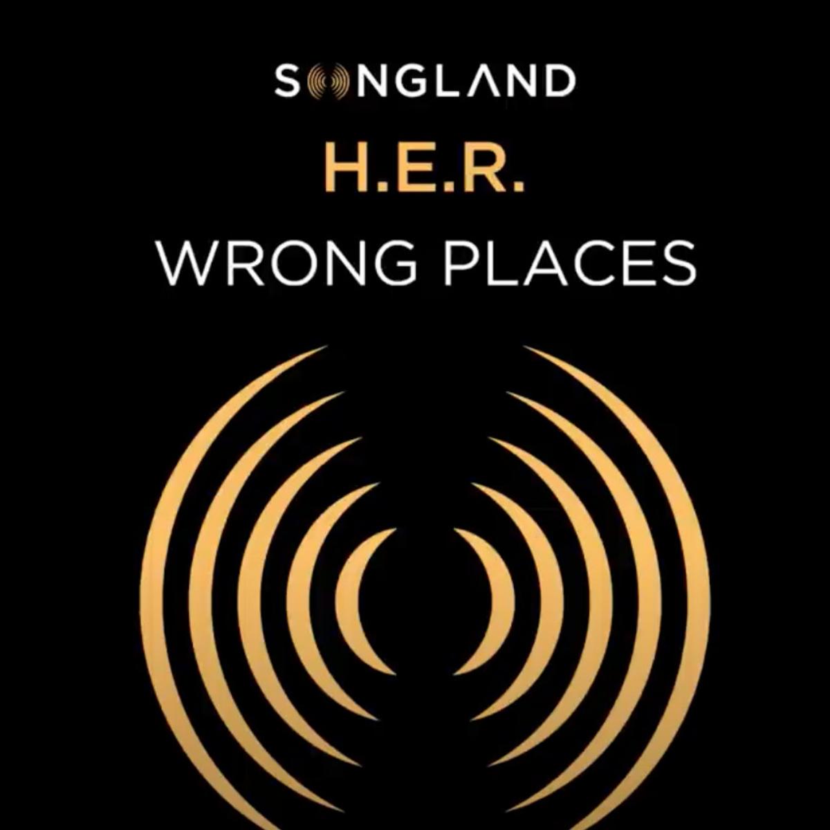H.e.r. Wrong Places