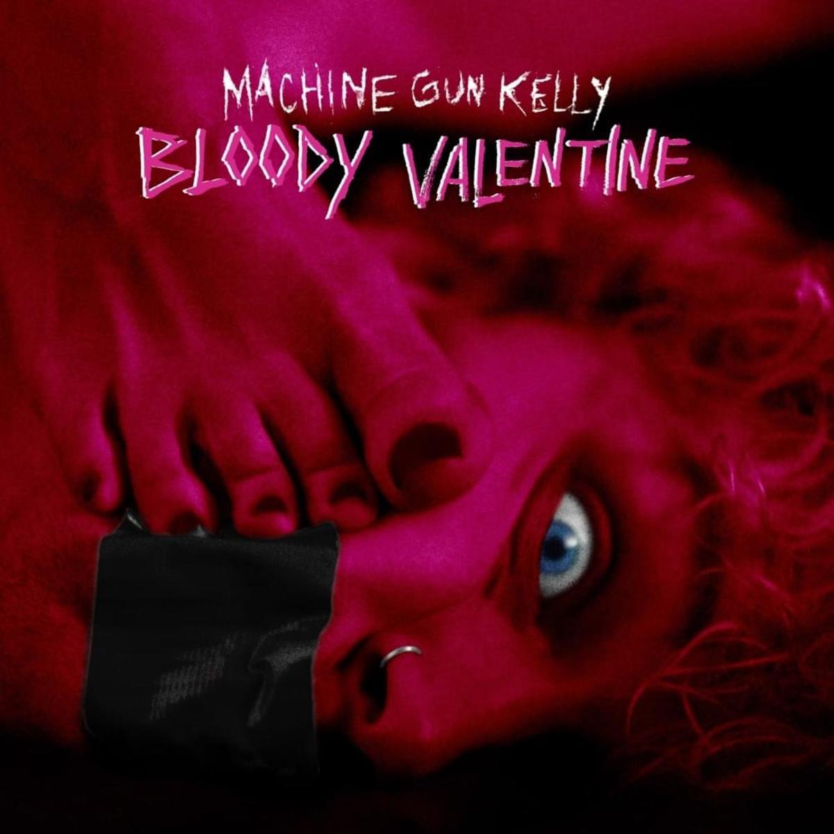Machine Gun Kelly Bloody Valentine