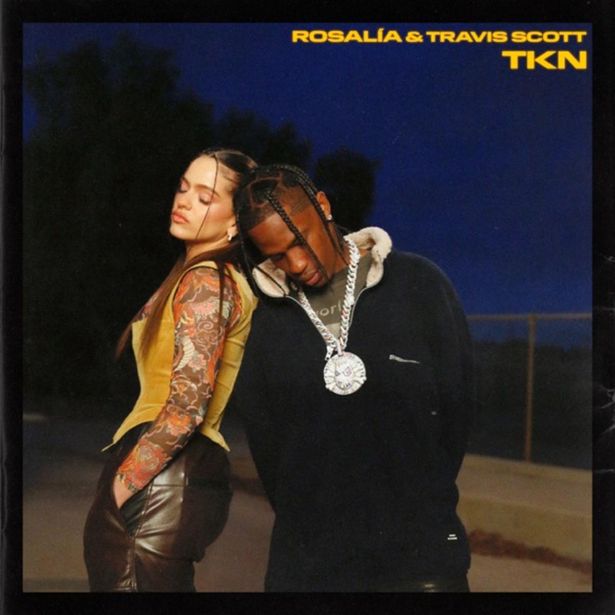 RosalÍa & Travis Scott Tkn
