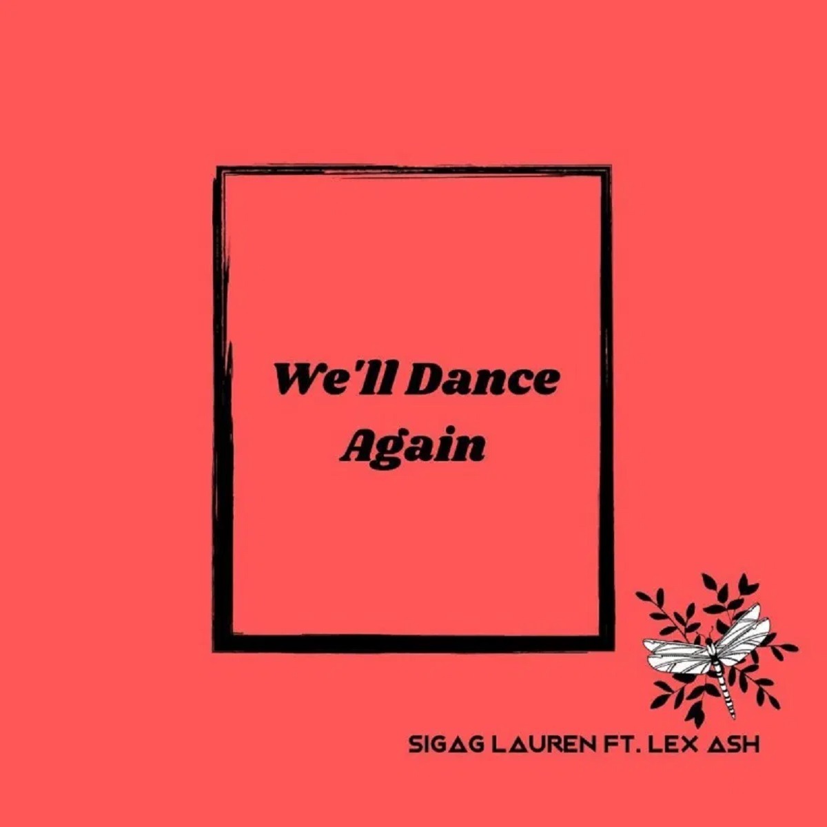 Sigag Lauren We’ll Dance Again