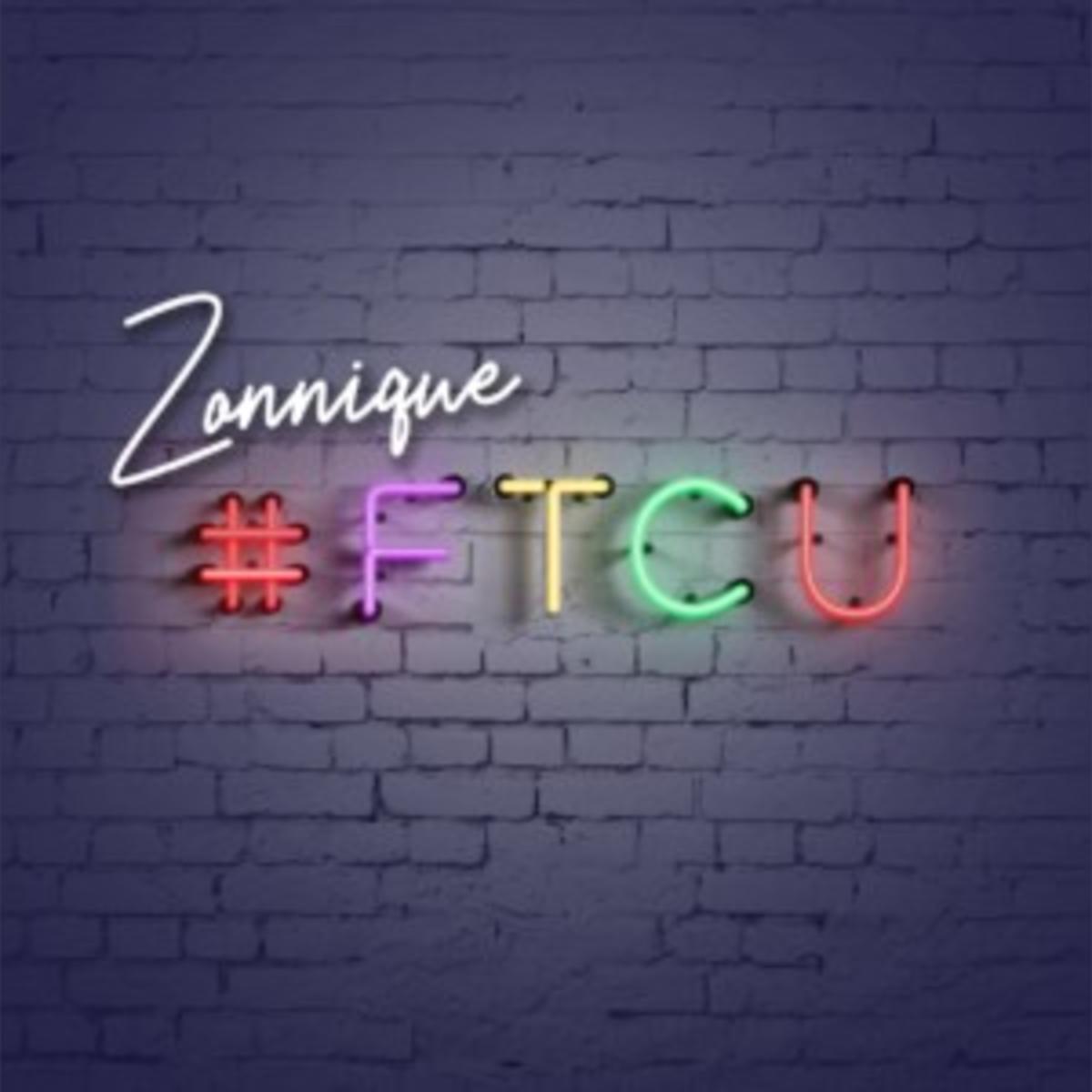 Zonnique #ftcu