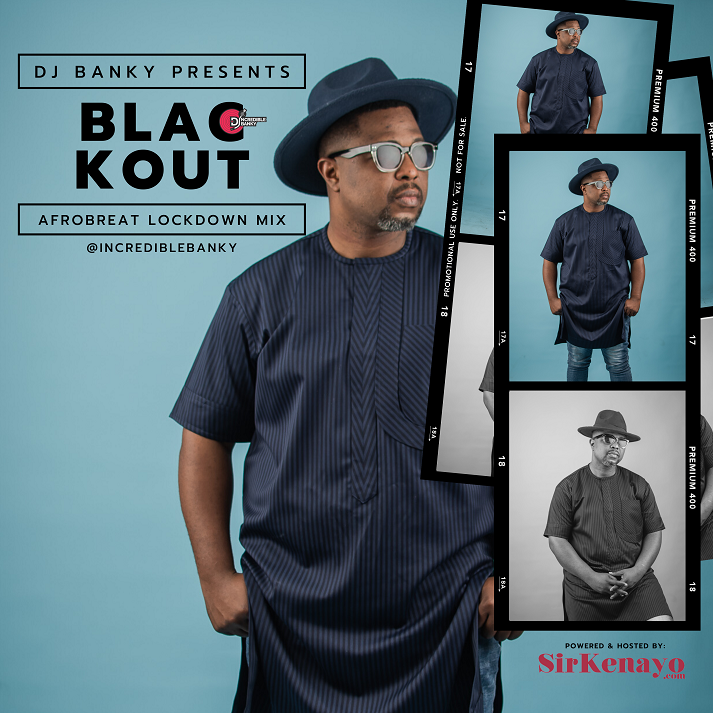Dj Banky - Black Out Afrobeat Mix