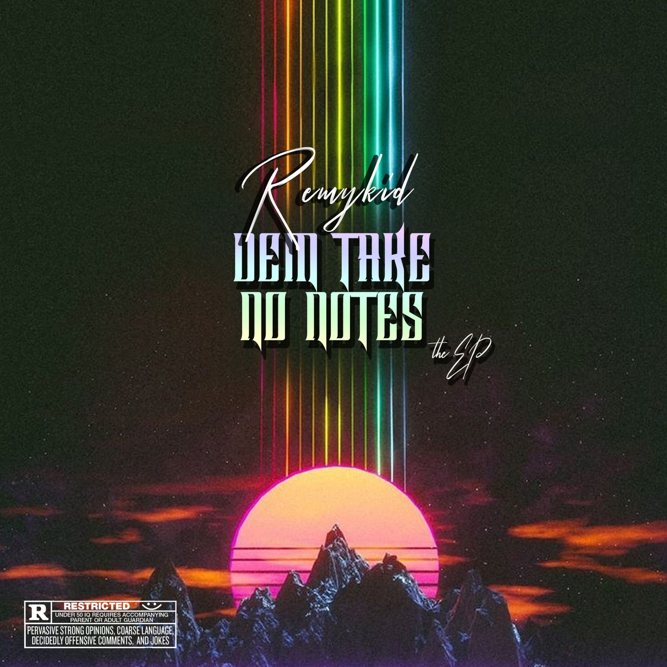 Remykid Dem Take No Notes Ep Art