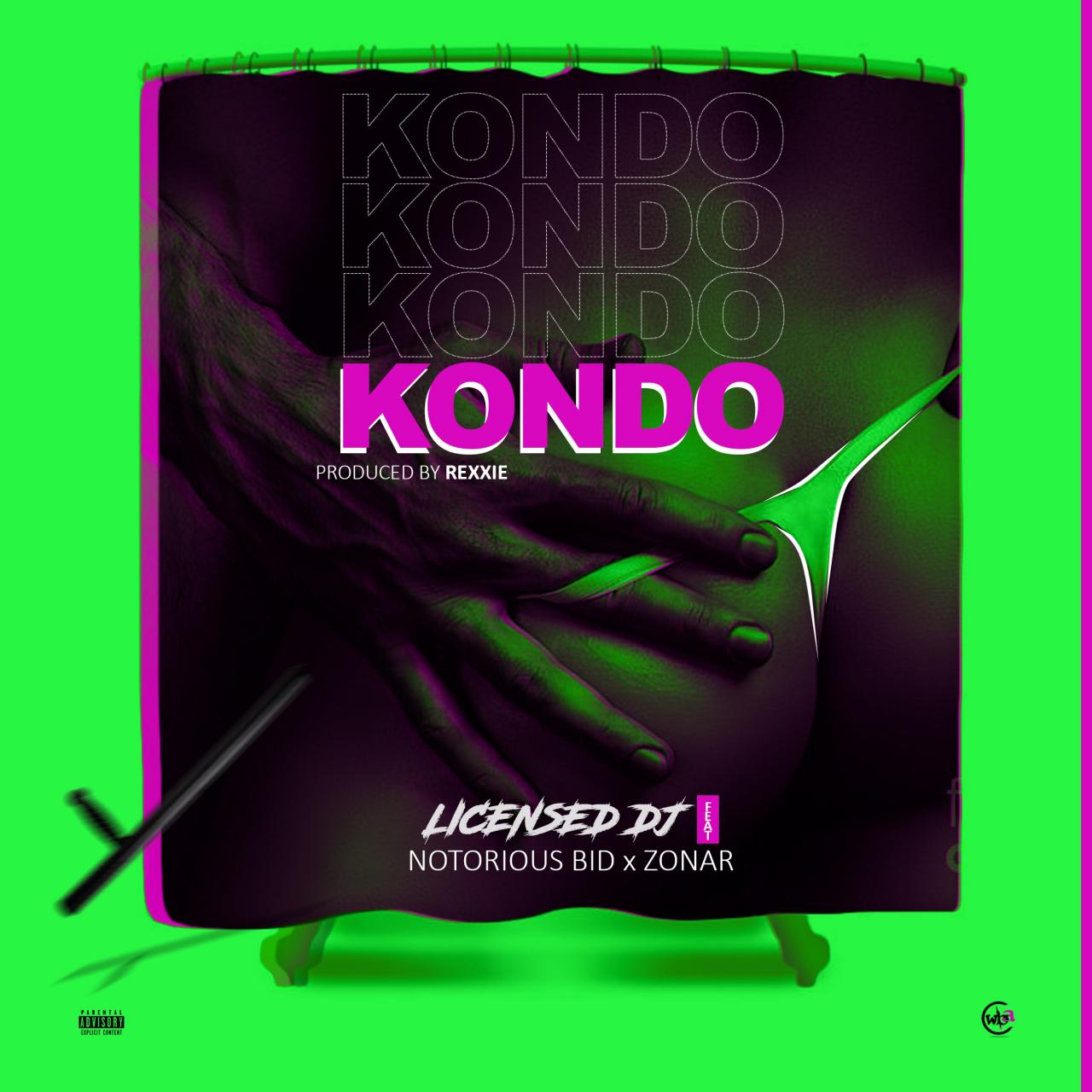 Licensed DJ ft. Notorious BID & Zonar - Kondo