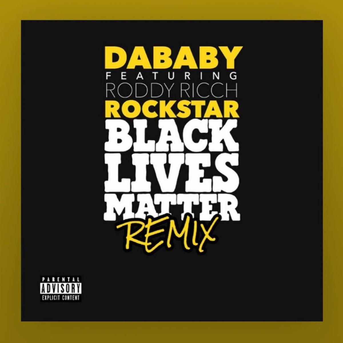 Dababy Rockstar (blm Remix)