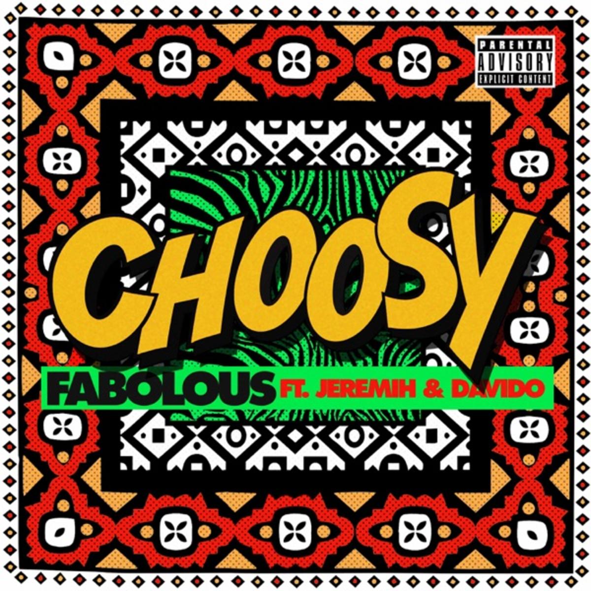 Fabolous Choosy