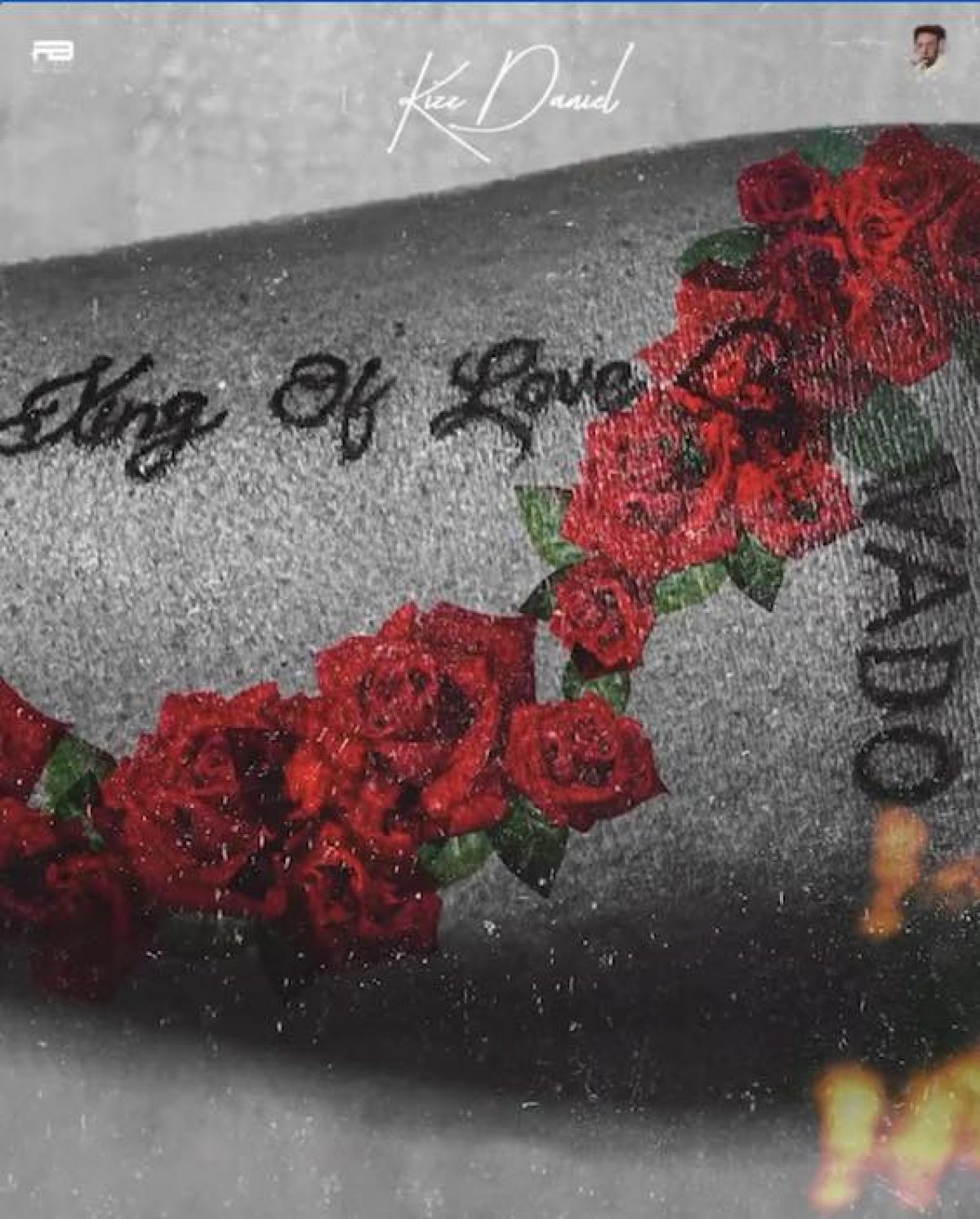 Kizz Daniel King Of Love