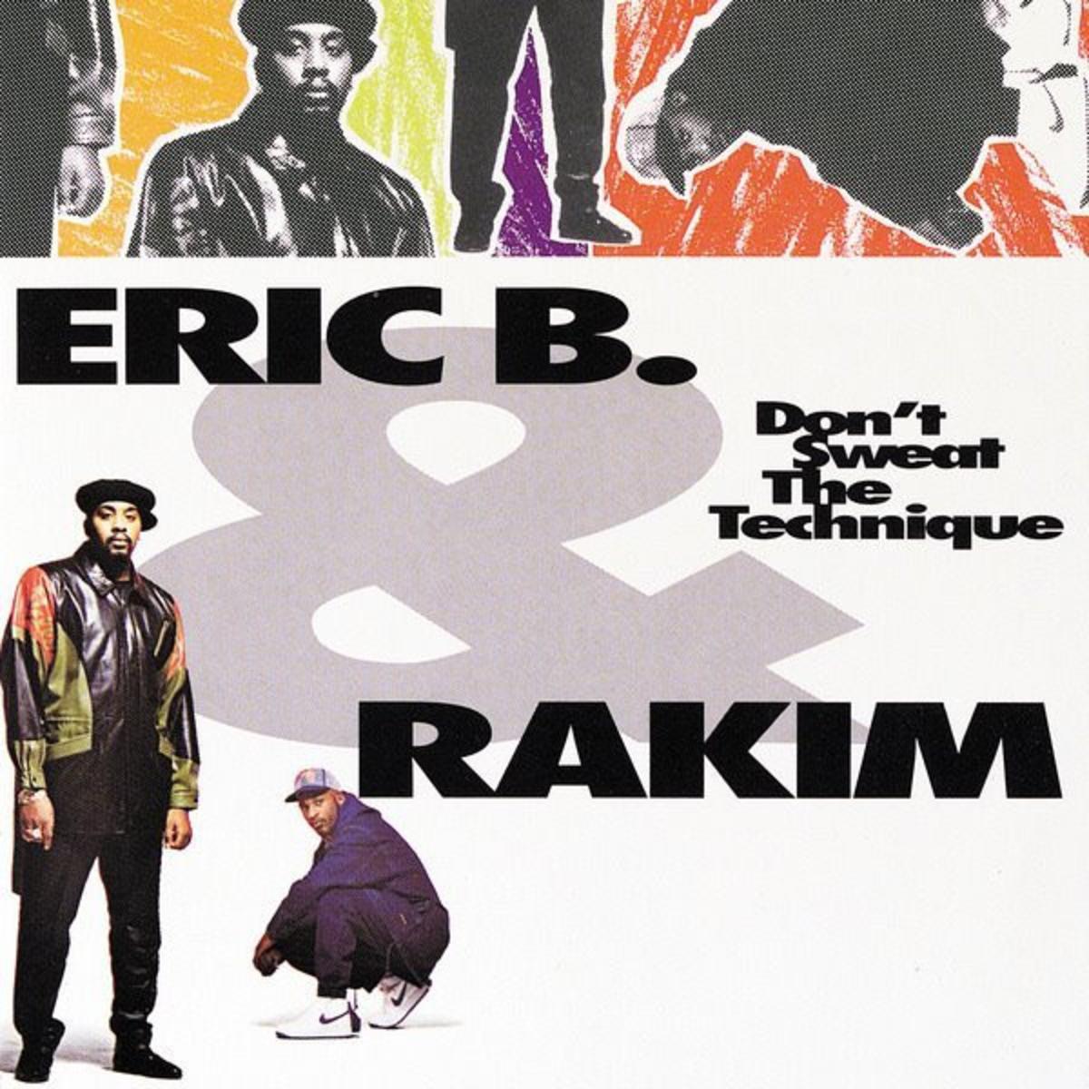 Rakim & Eric B Don't Sweat The Technique