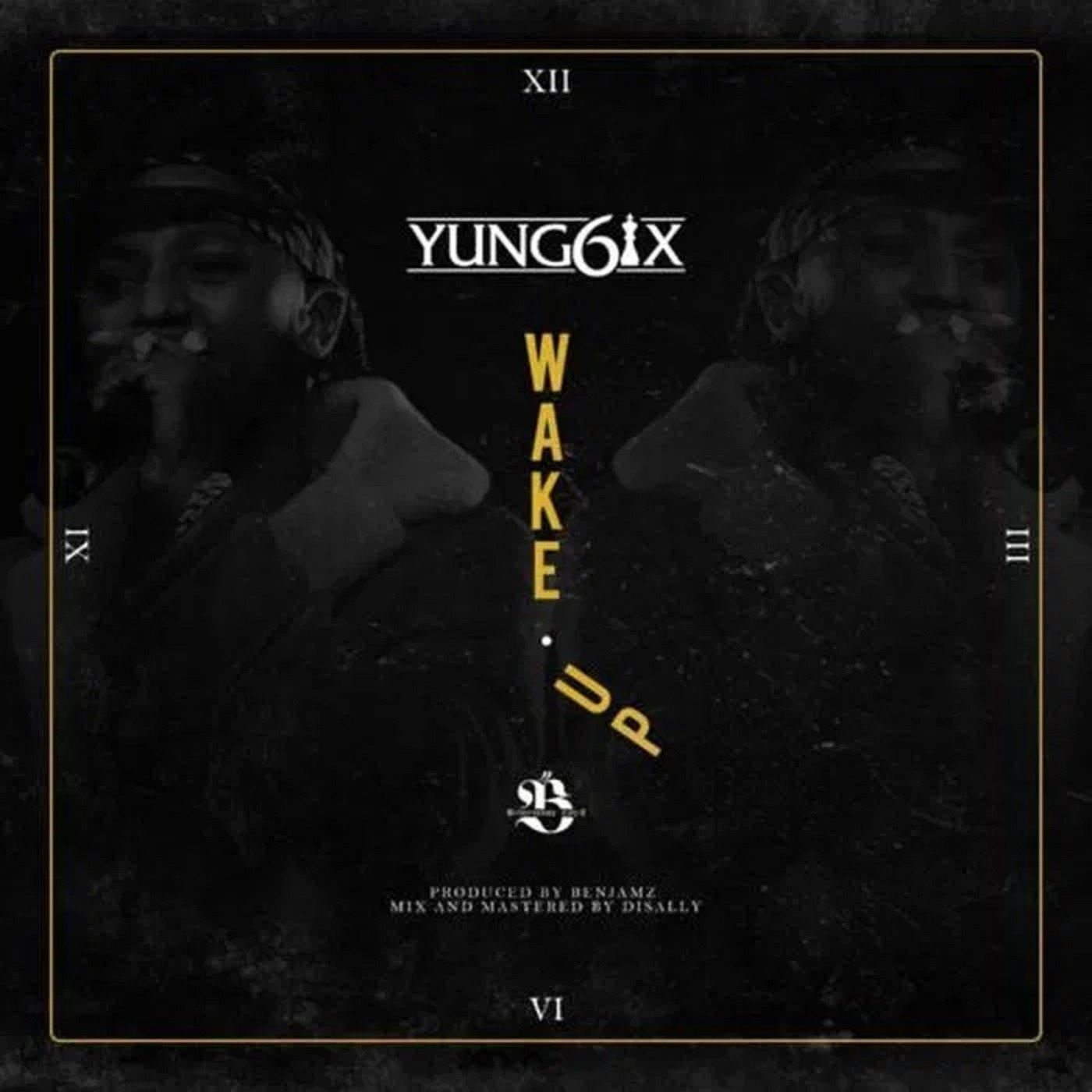 Yung6ix Wake Up
