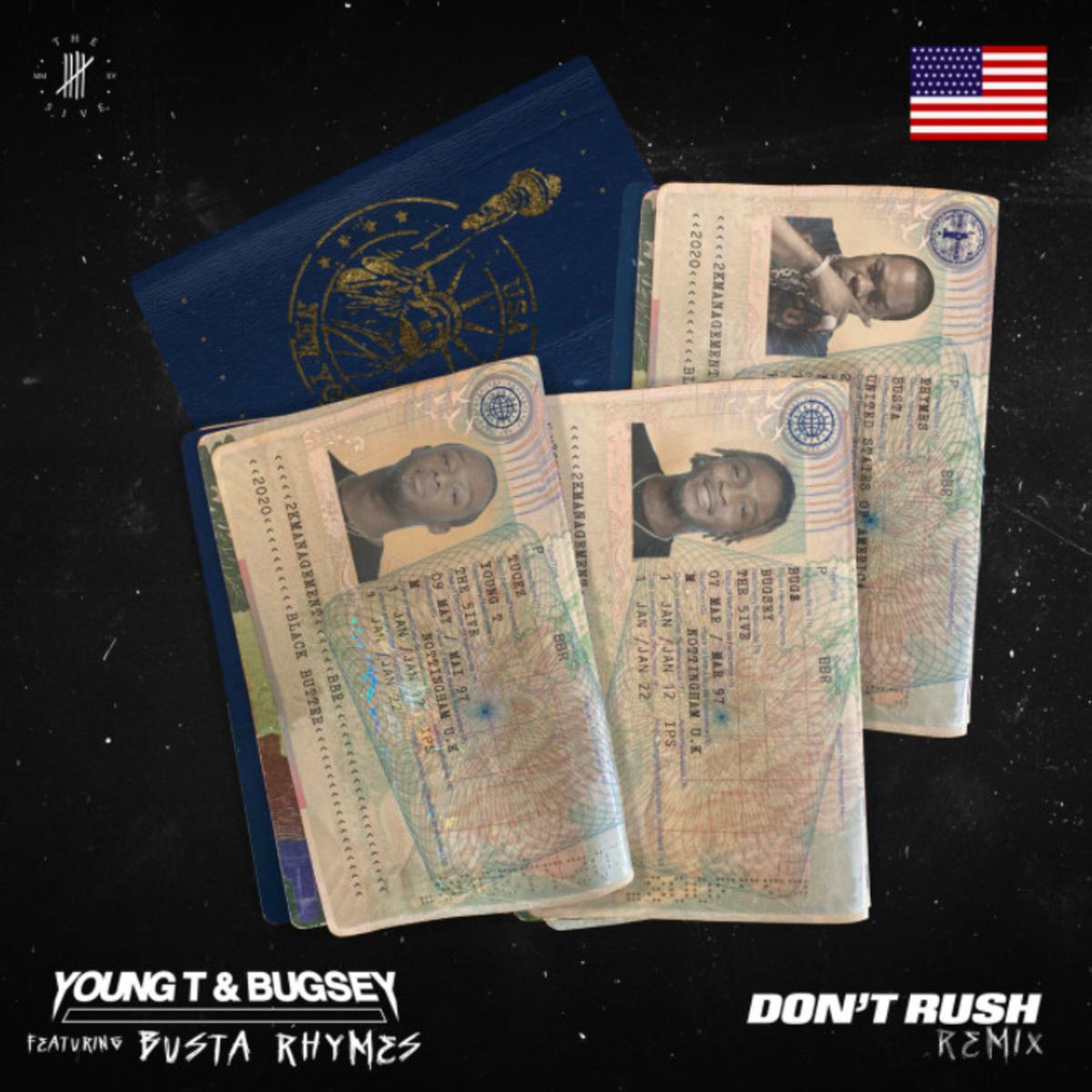 Young T & Bugsey – Don’t Rush (remix)