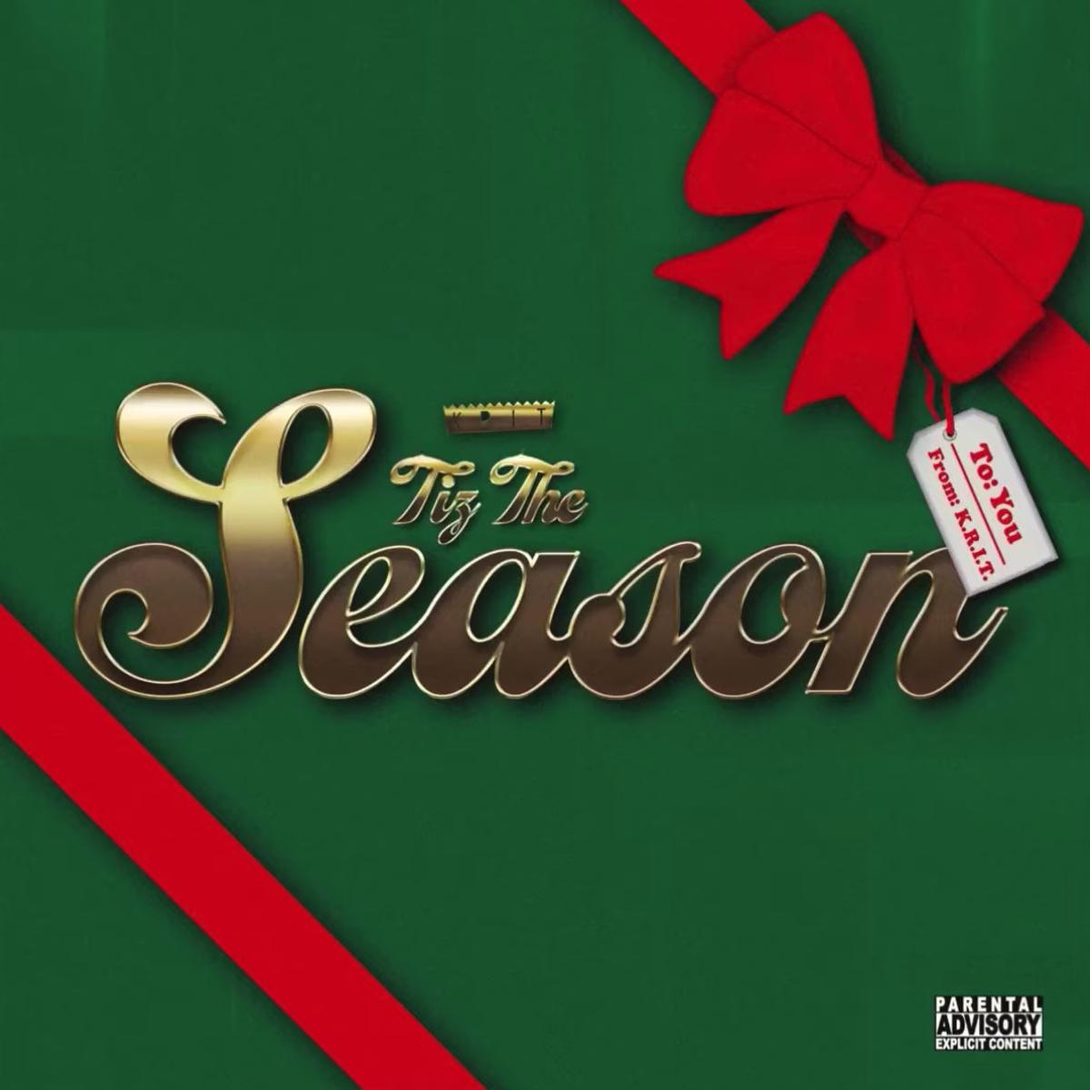 Big K.r.i.t. Tiz The Season