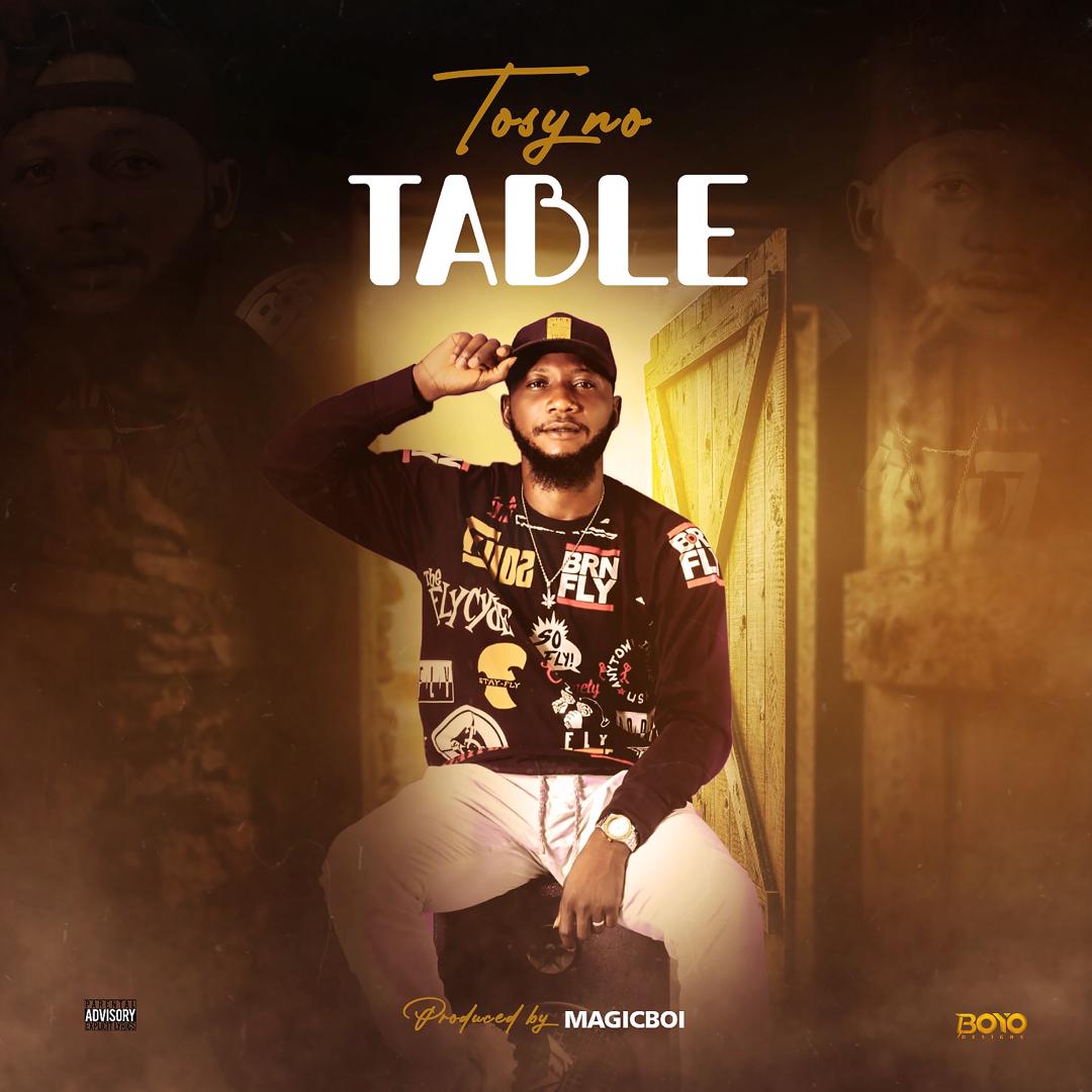 Tosyno - Table (Prod. By Magicboi)
