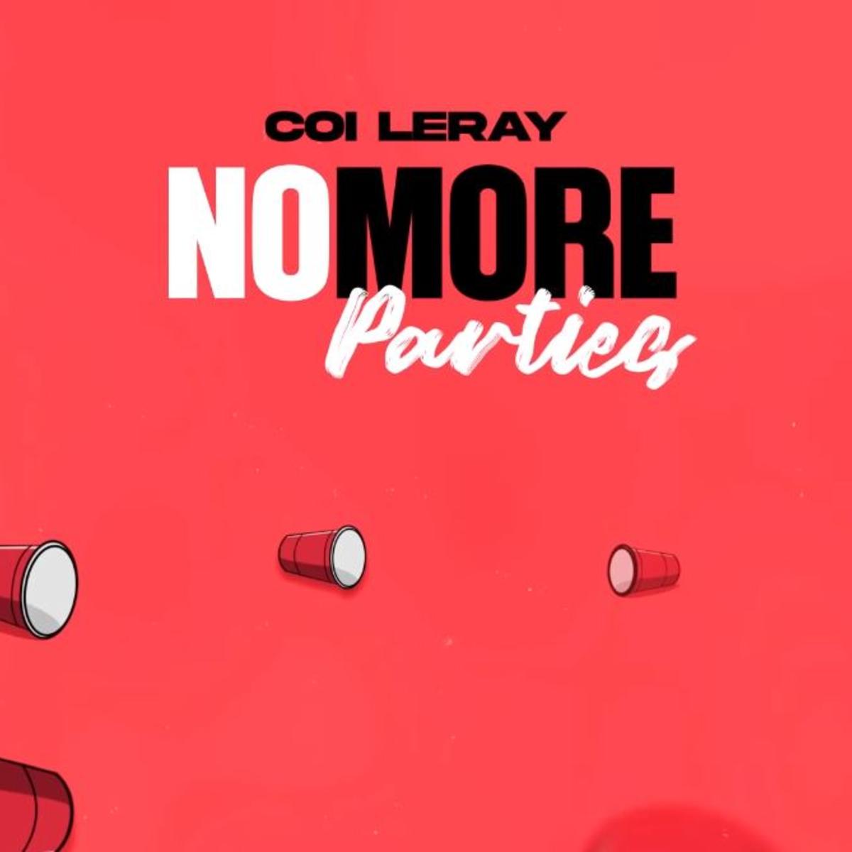Coi Leray No More Parties