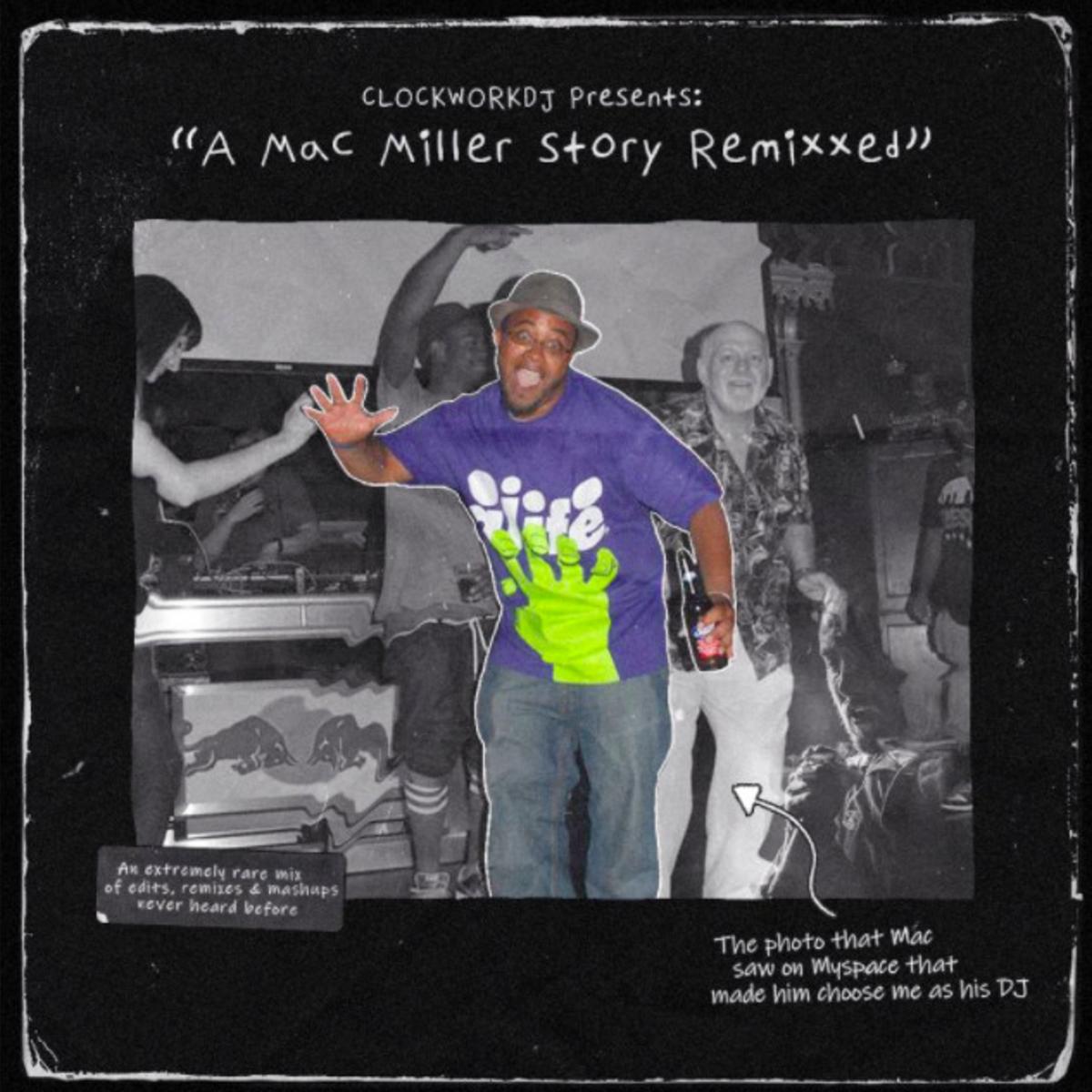 Dj Clockwork Mac Miller Remixxed