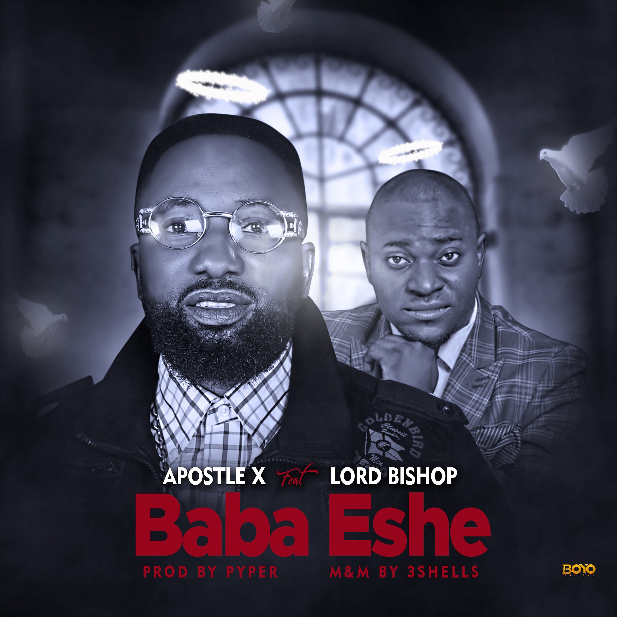 Apostle X – Baba Eshe Ft. Lord Bishop (Audio)