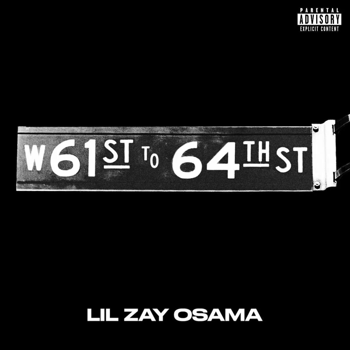 Lil Zay Osama 61st To 64th