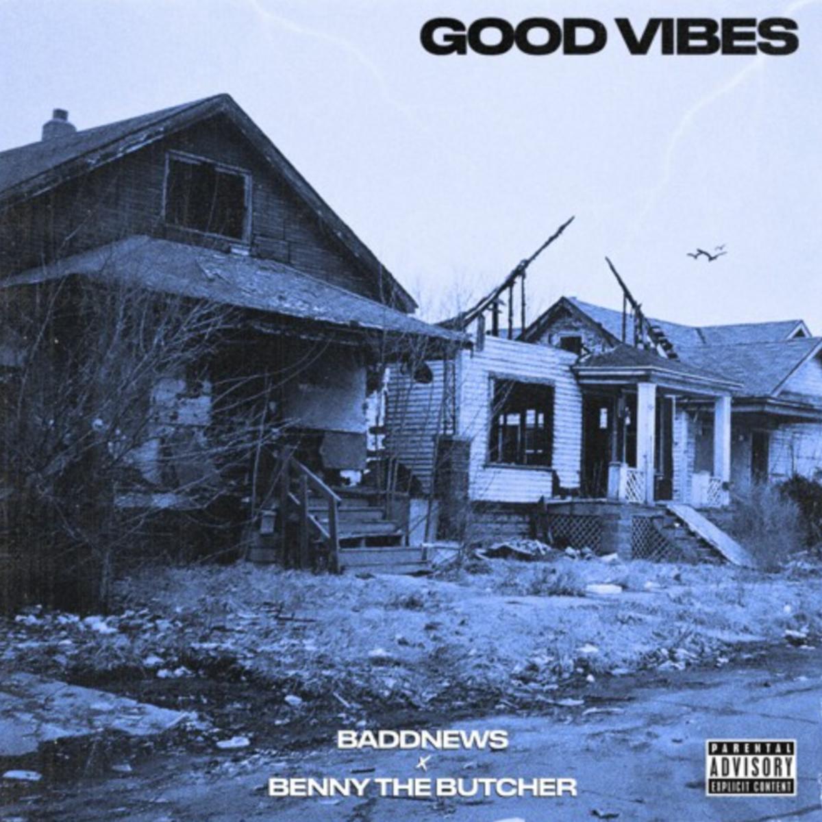 Baddnews Good Vibes