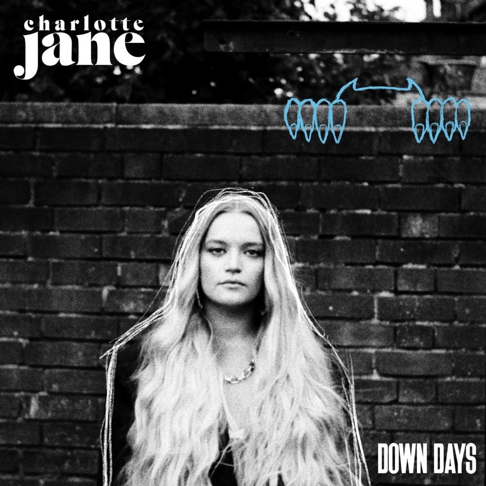 Charlotte Jane Down Days
