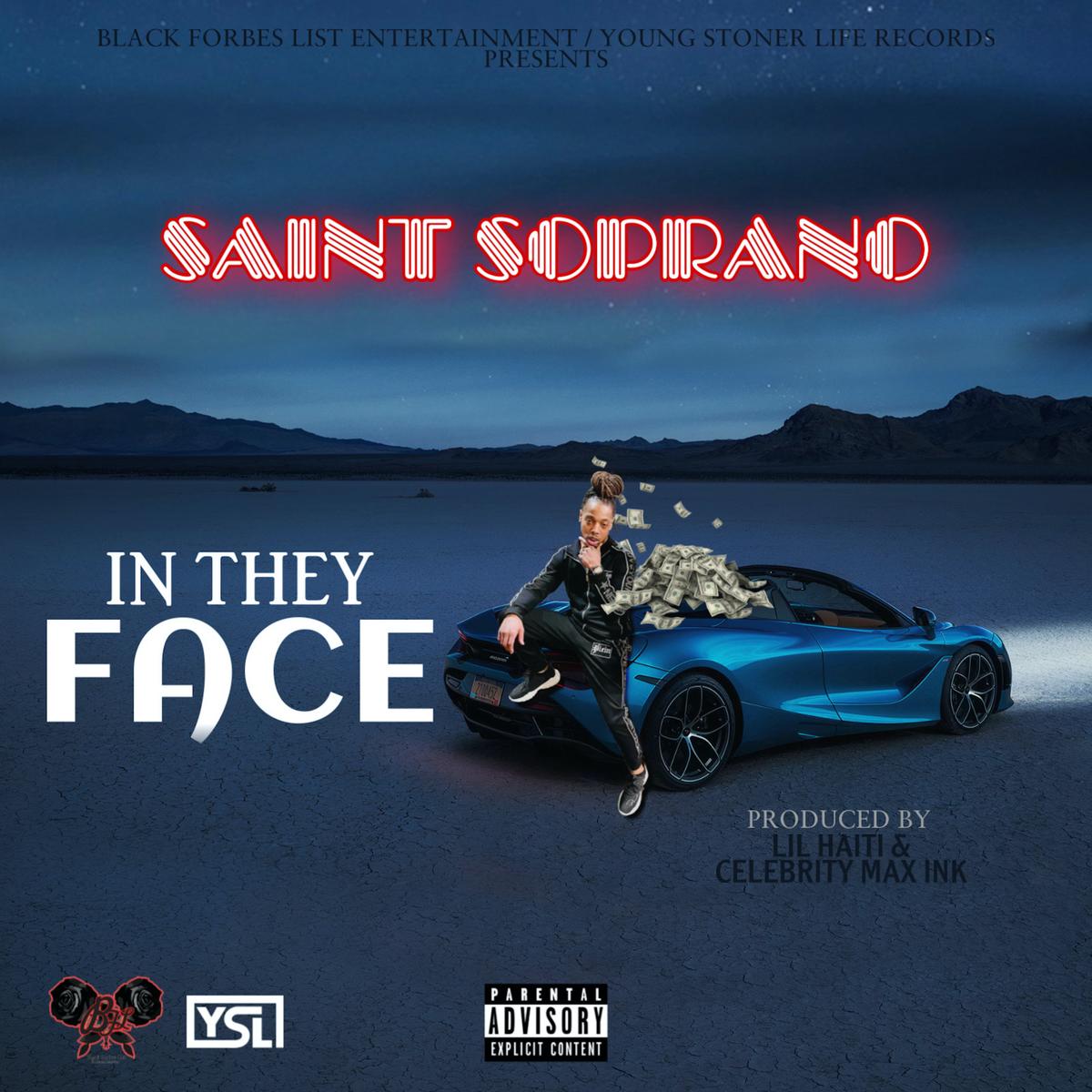 Saint Soprano In They Face