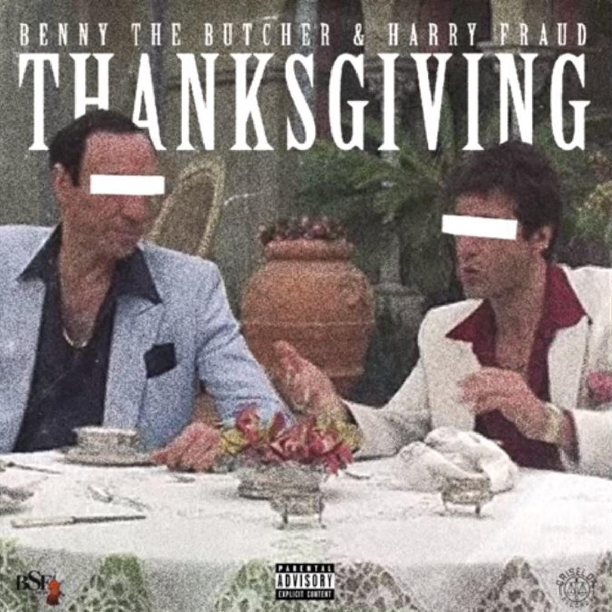 Benny The Butcher & Harry Fraud Thanksgiving