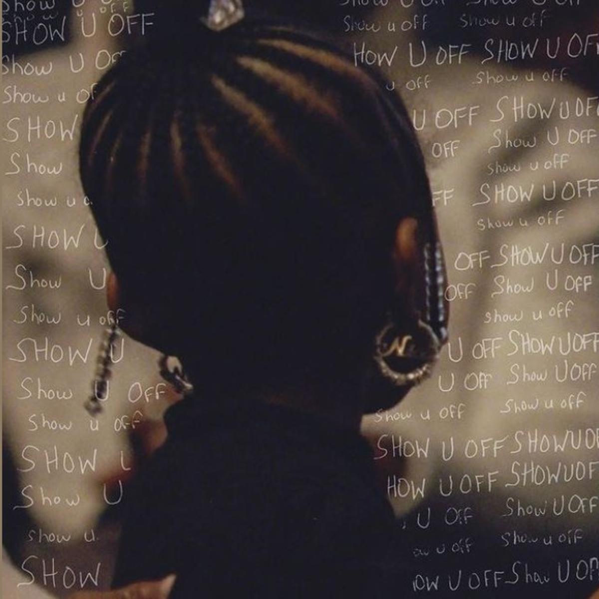 Brent Faiyaz Show U Off