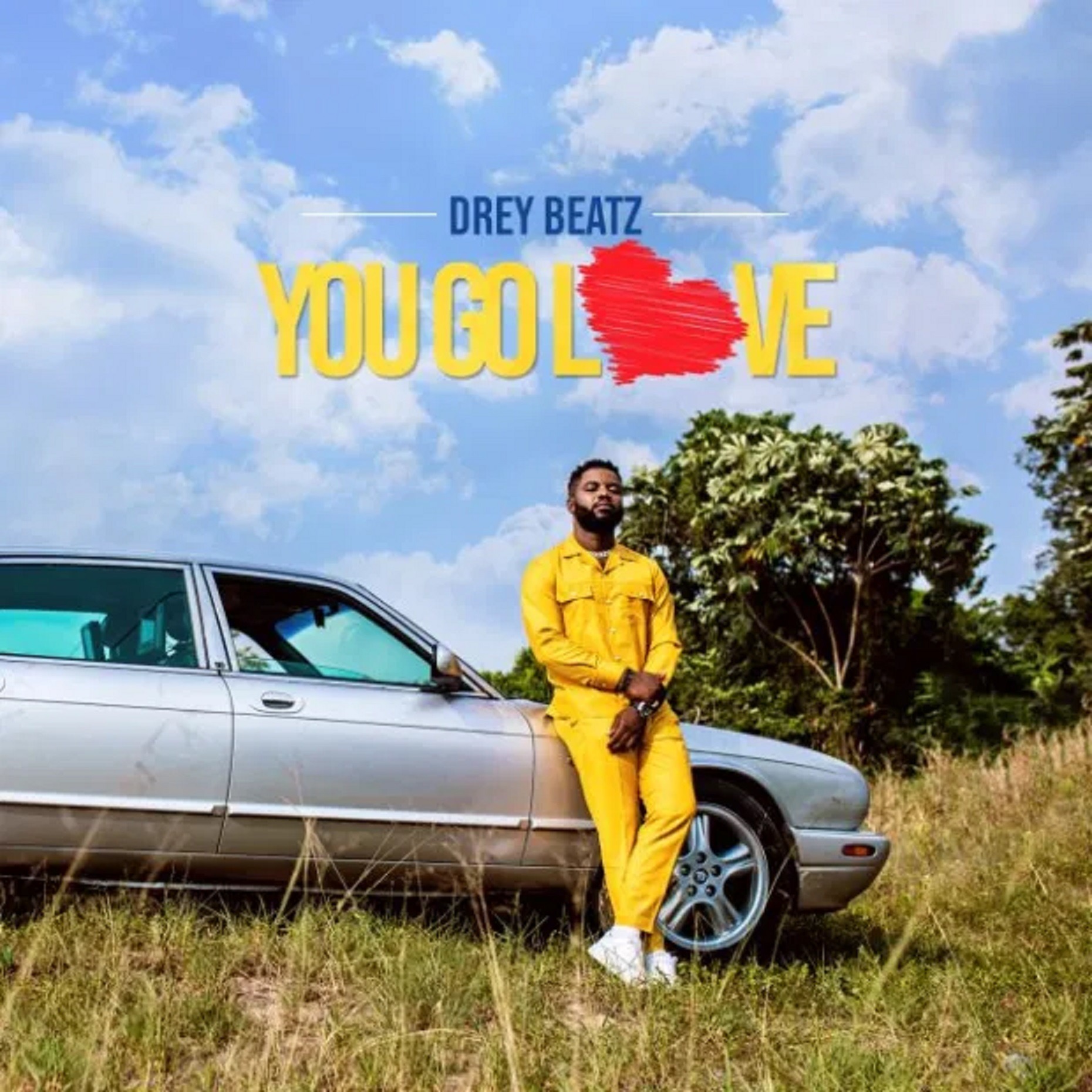 Drey Beatz You Go Love