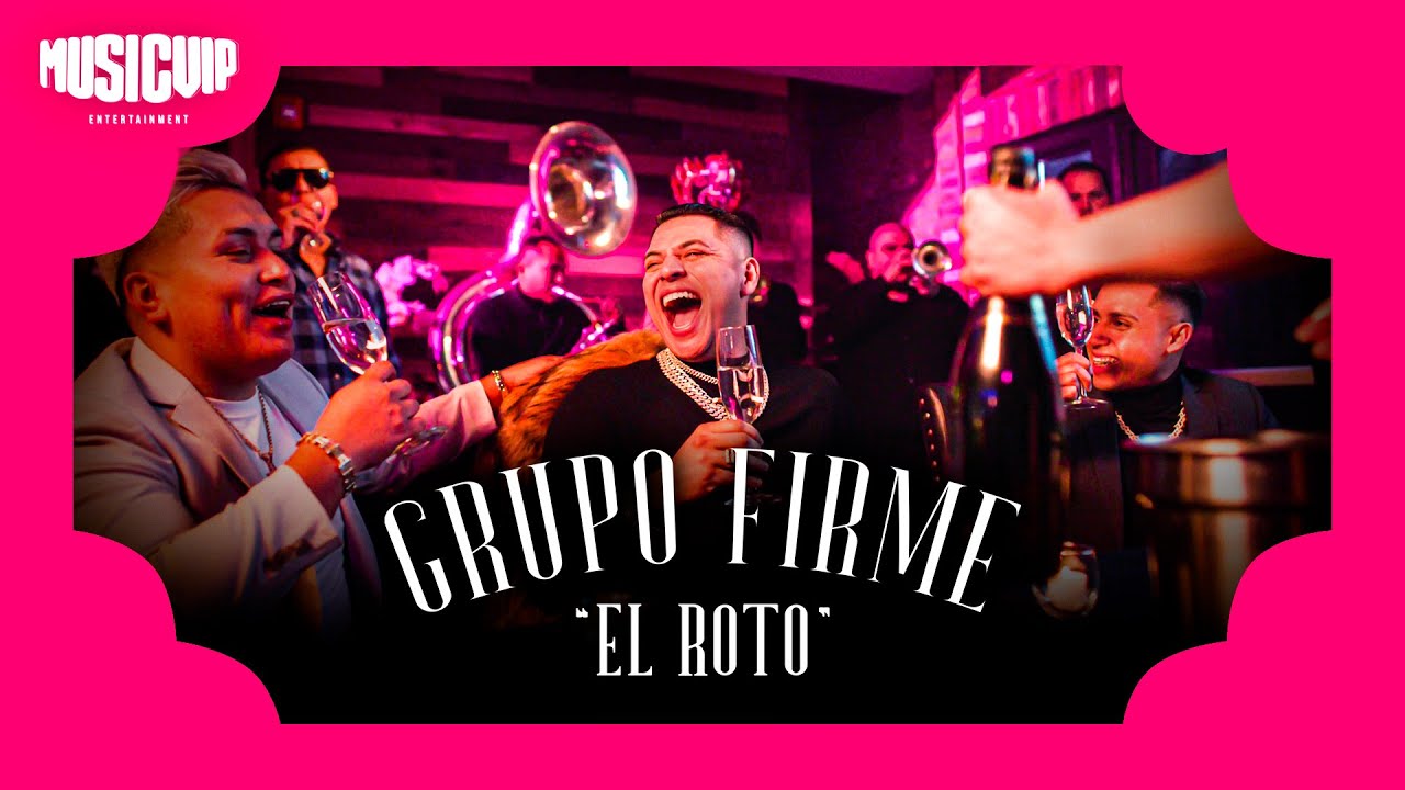 Grupo Firme El Roto