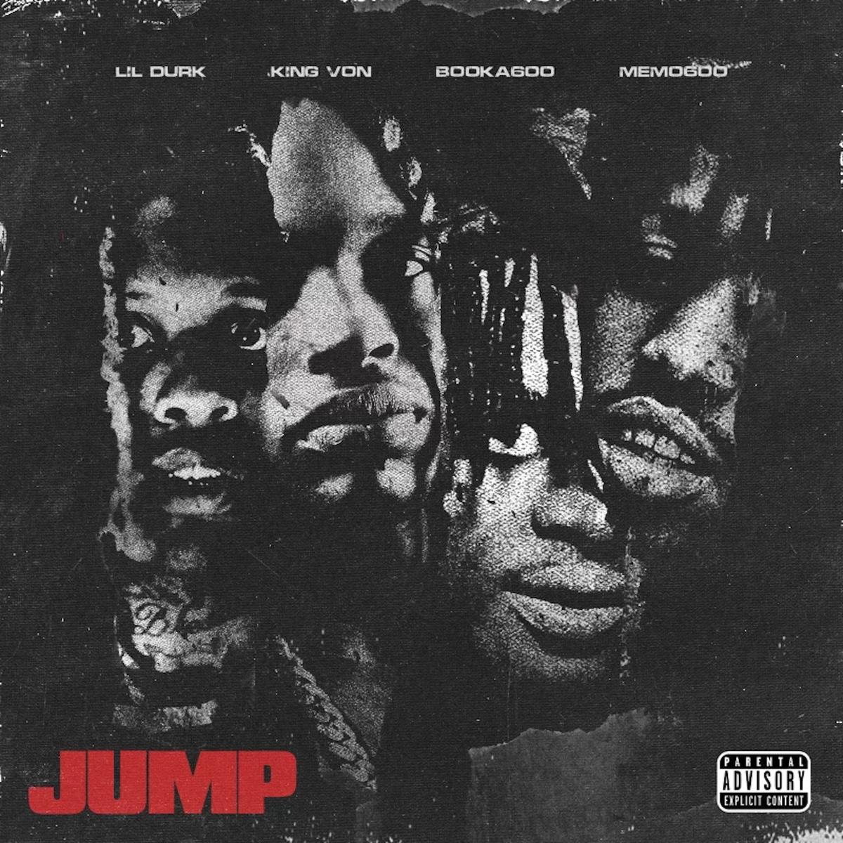 Lil Durk, King Von & Booka600 Jump