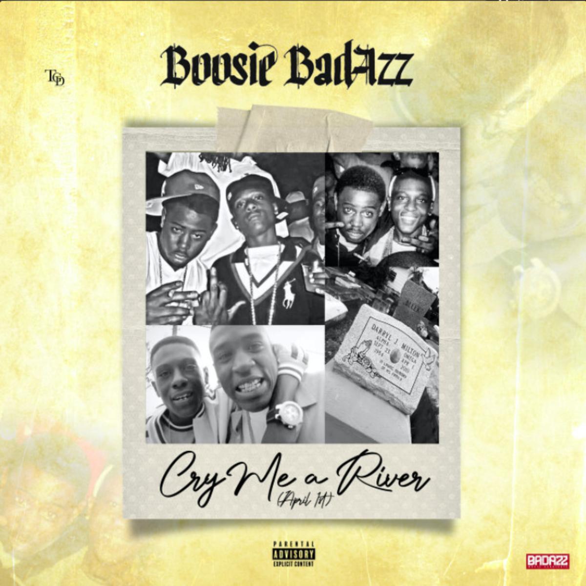 Boosie Badazz Cry Me A River (april 1)
