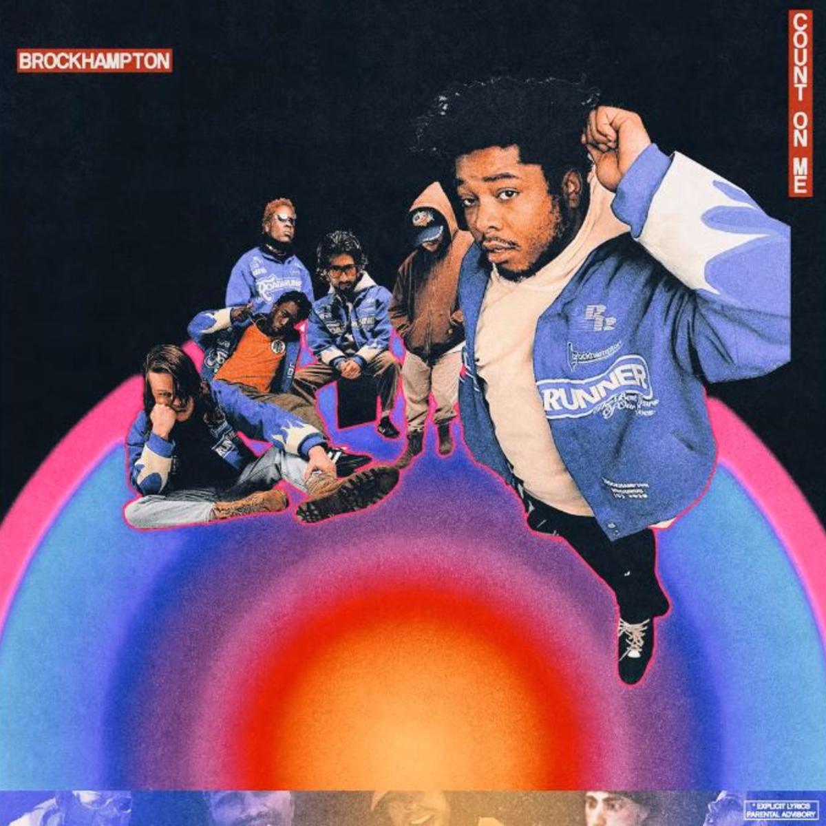 Brockhampton Count On Me