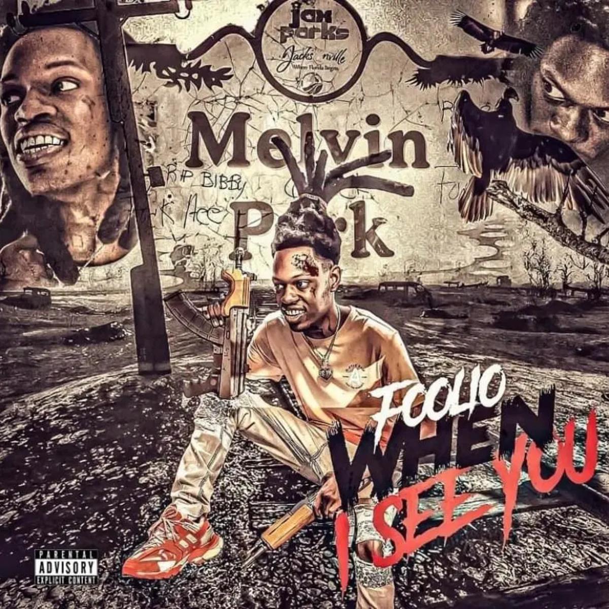 Foolio When I See You