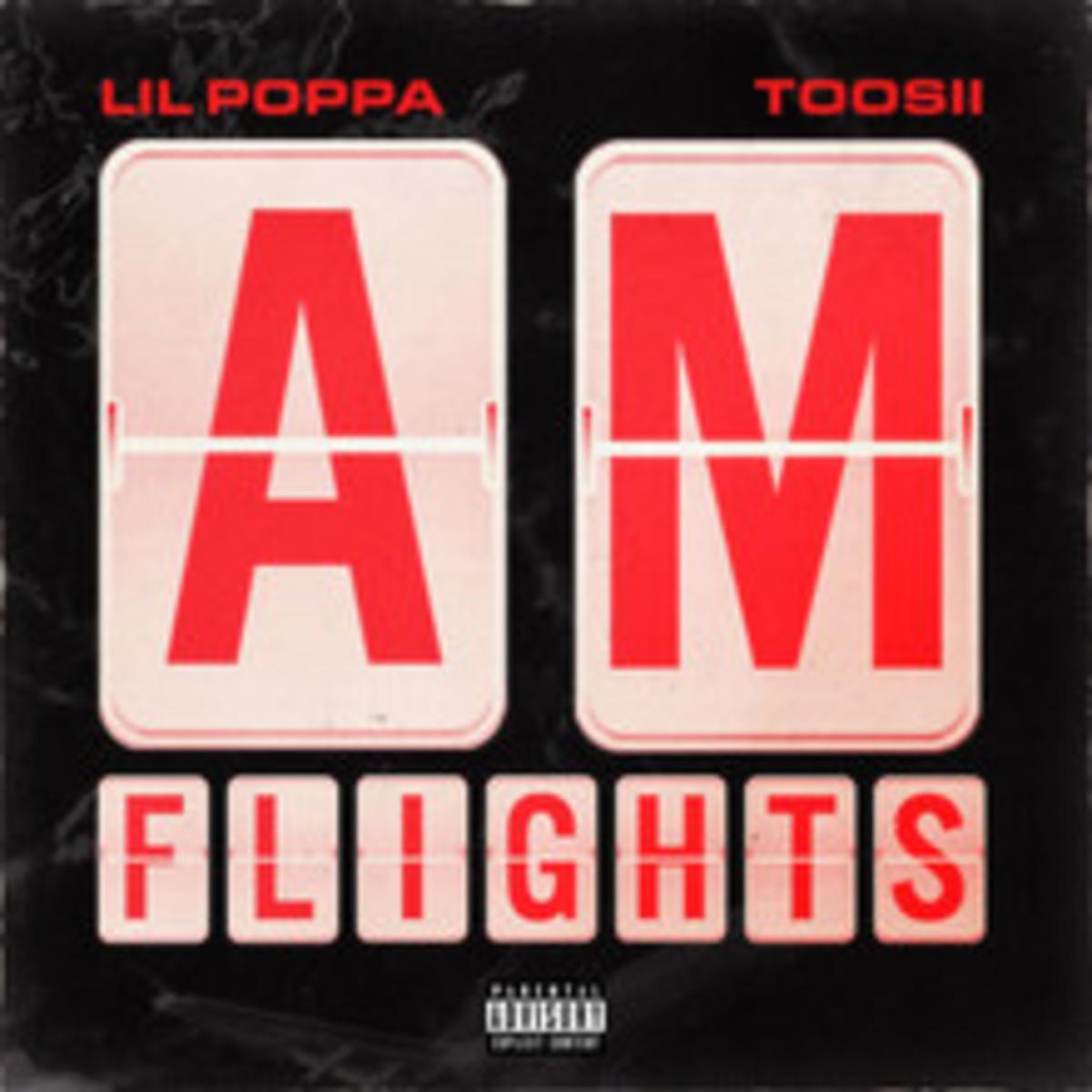 Lil Poppa A.m. Flights