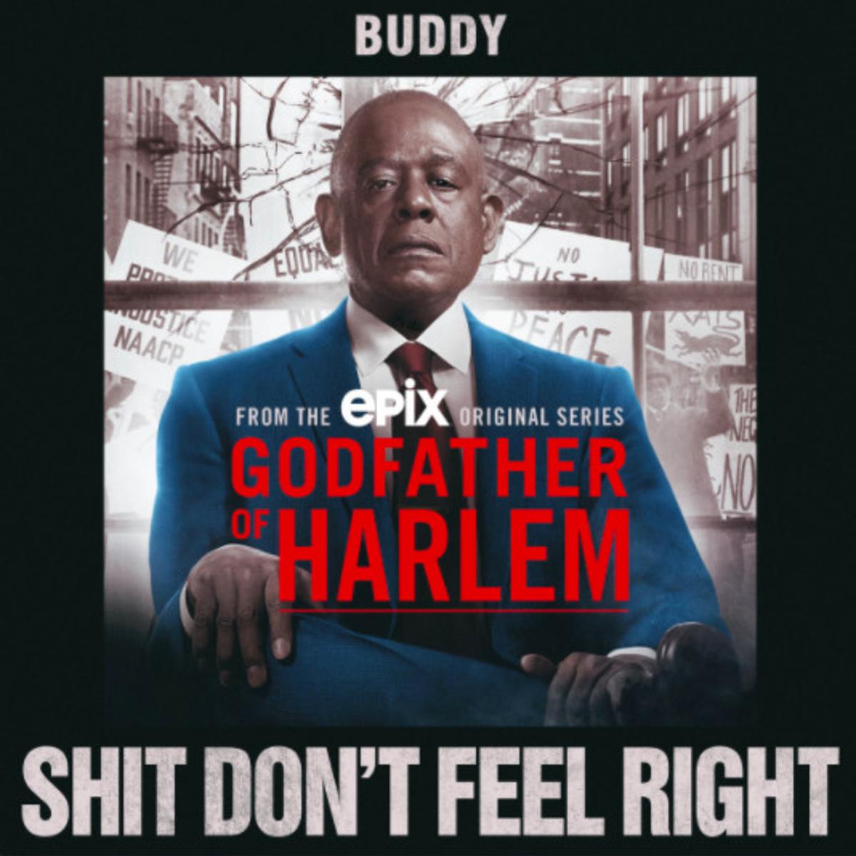 Buddy Shit Don't Feel Right