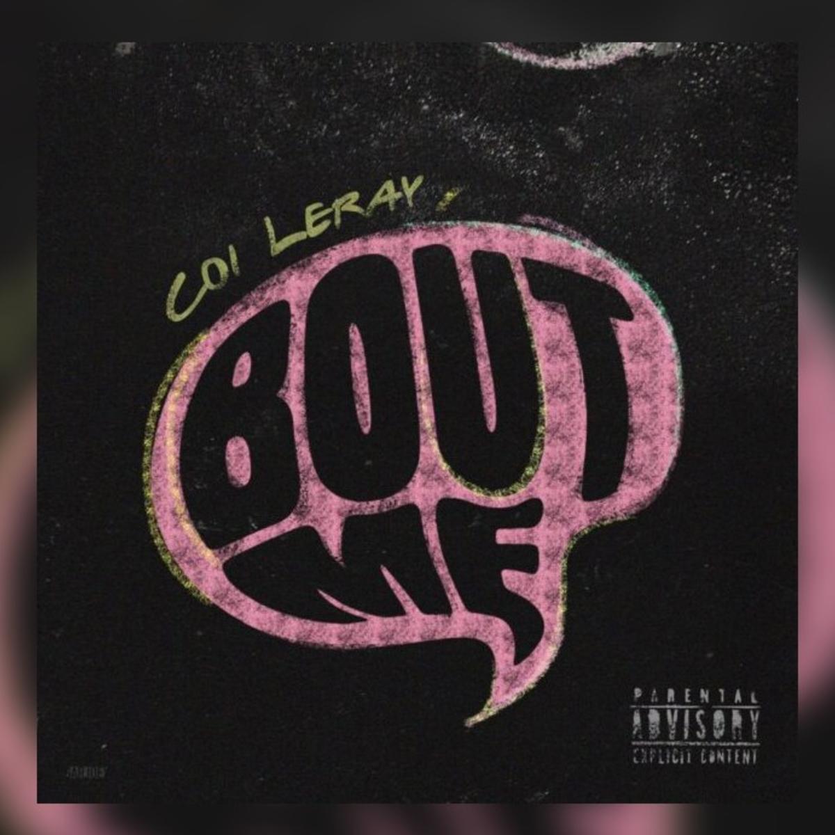 Coi Leray Bout Me