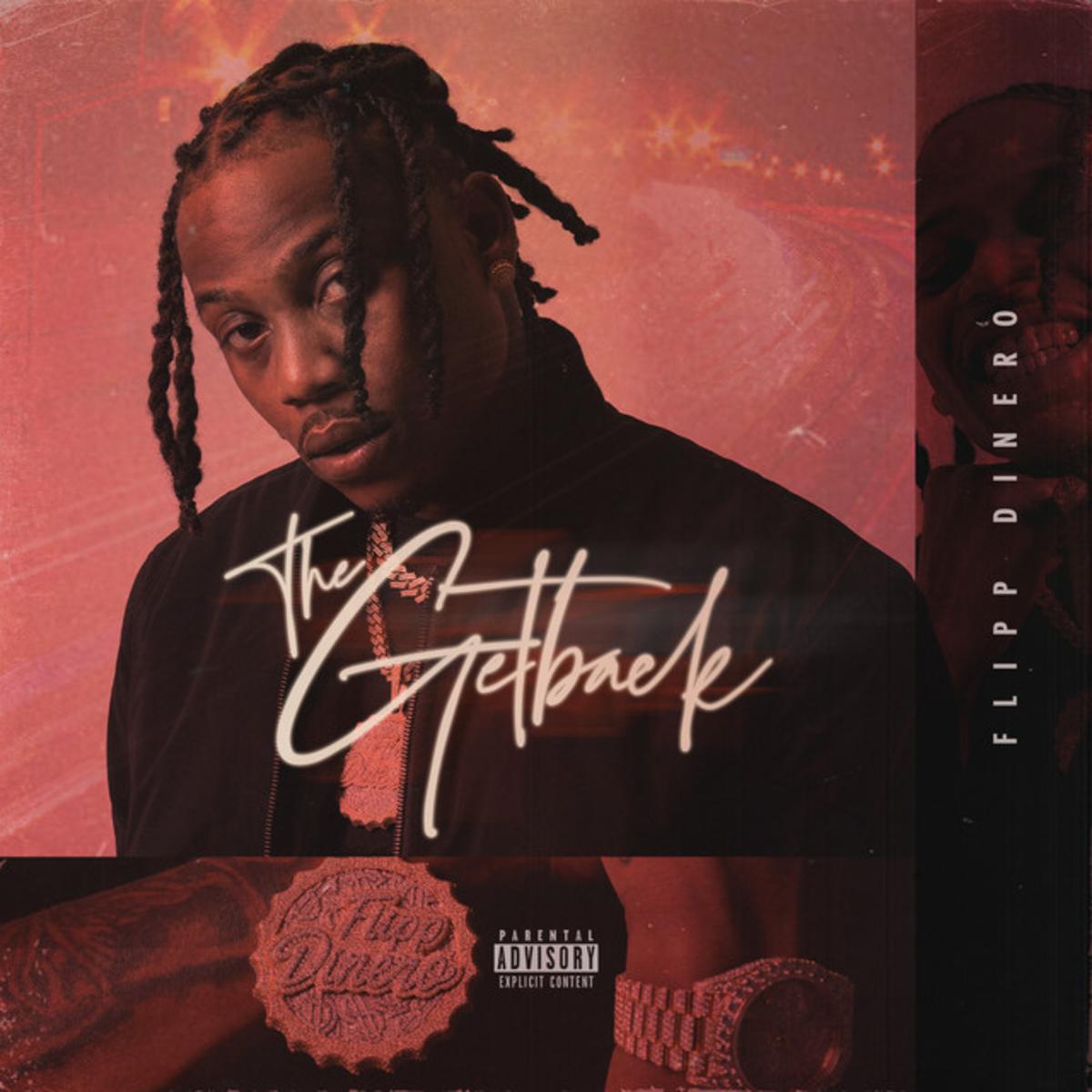 Flipp Dinero The Get Back