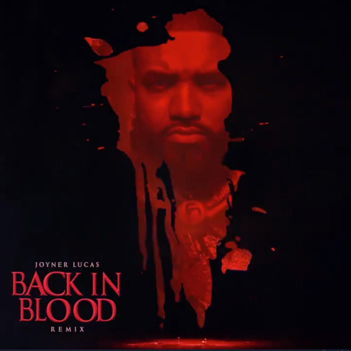 Joyner Lucas Back In Blood (remix)