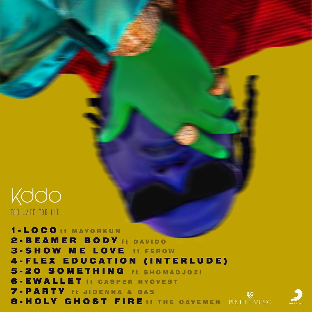 Kddo Too Late Too Lit Tracklist 1