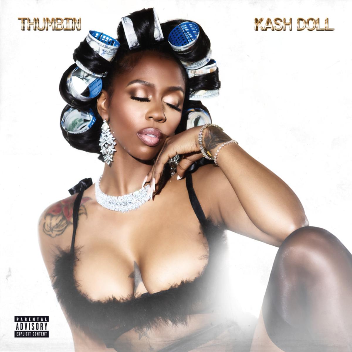 Kash Doll Thumbin