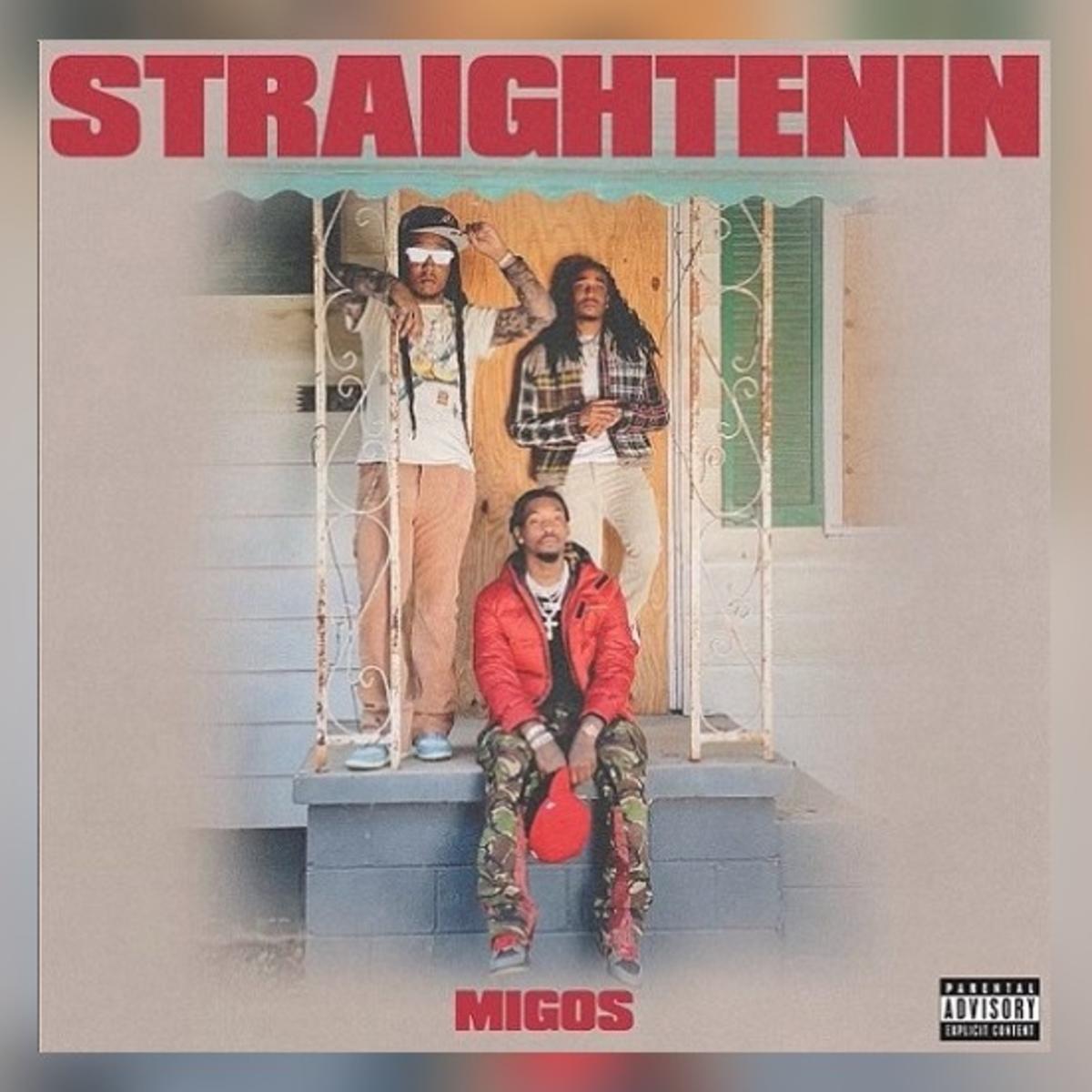 Migos Straightenin