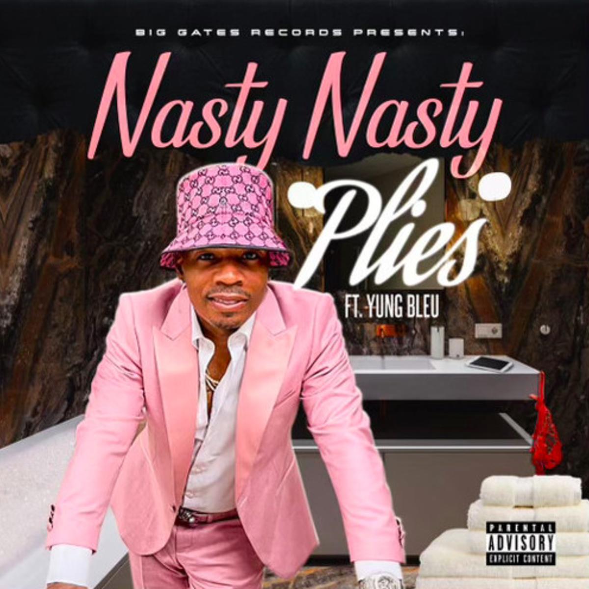 Plies Nasty Nasty