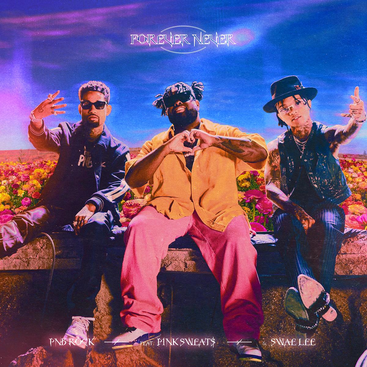 Pnb Rock Forever Never