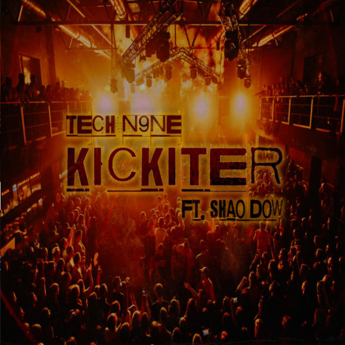 Tech N9ne Kickiter
