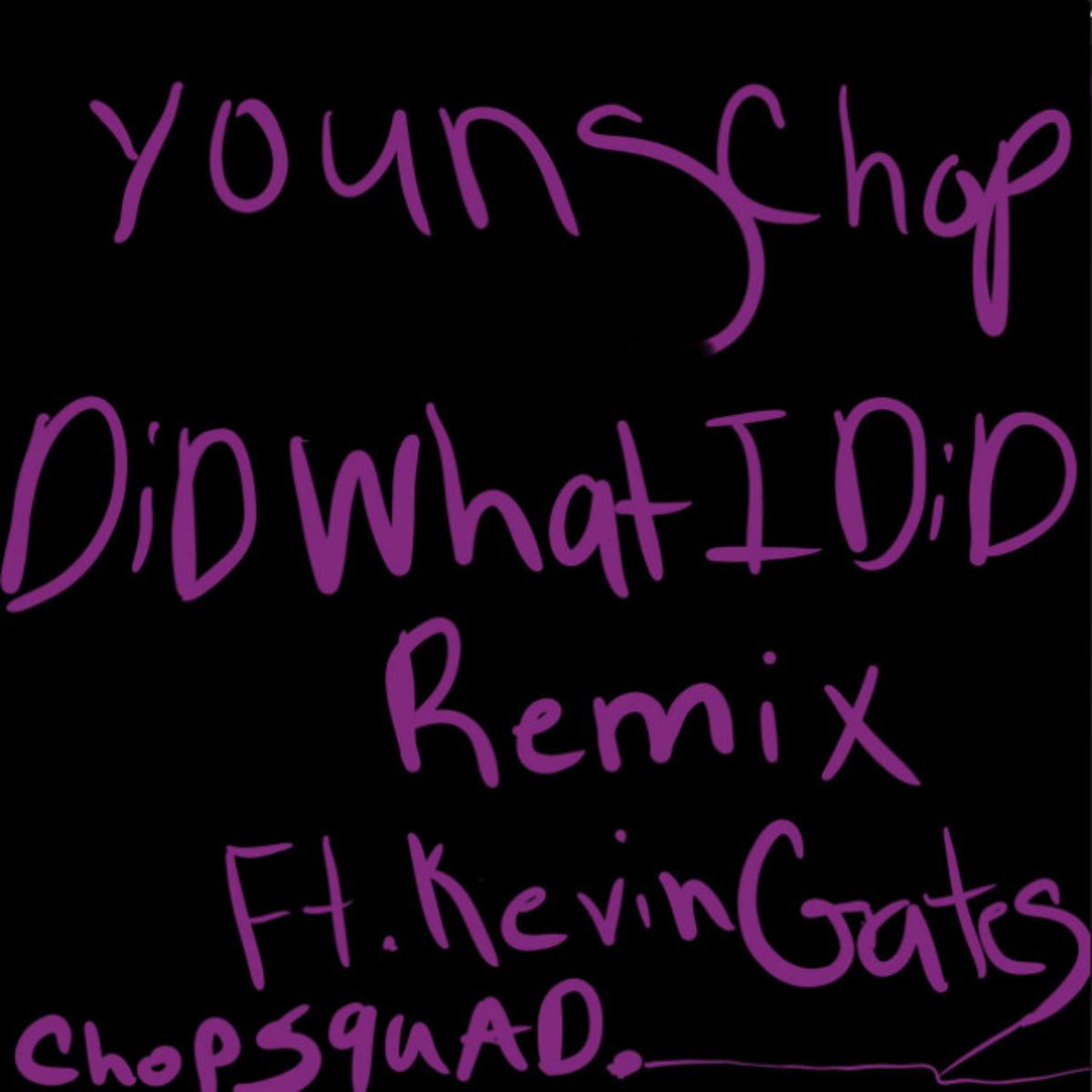 Young Chop Did What I Did (remix)