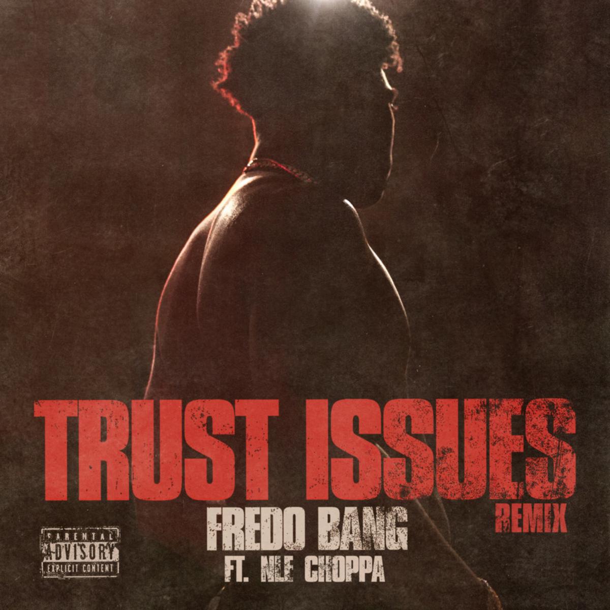 Fredo Bang Trust Issues (remix)