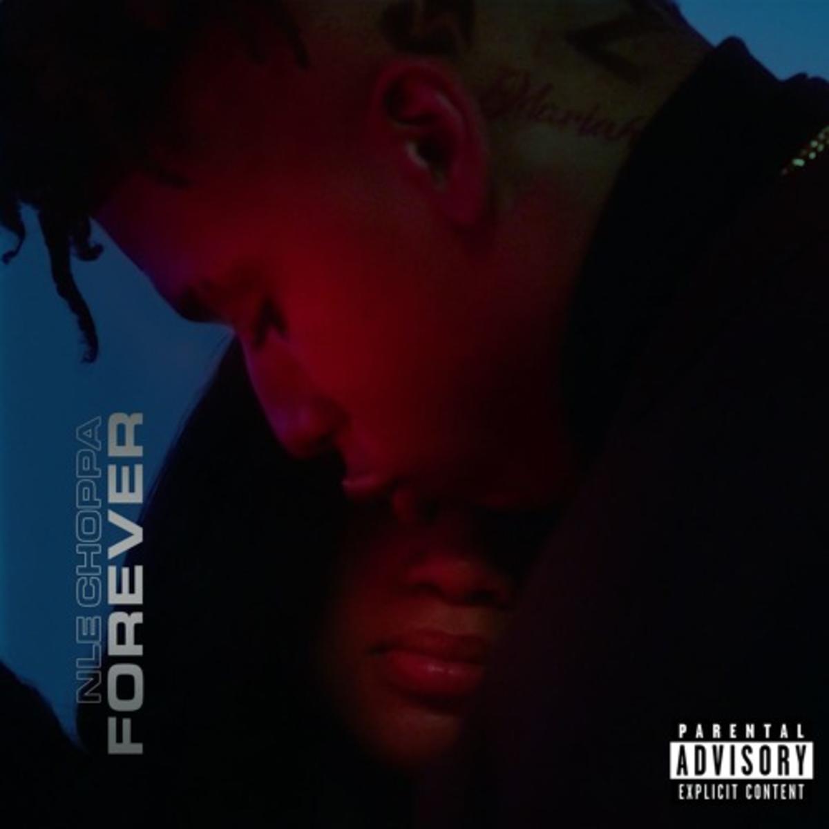 Nle Choppa Forever