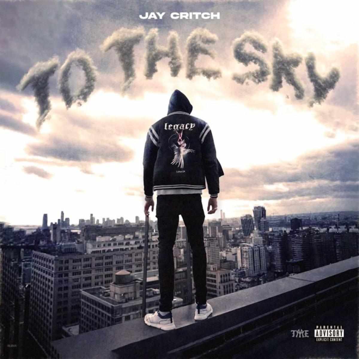 Jay Critch To The Sky