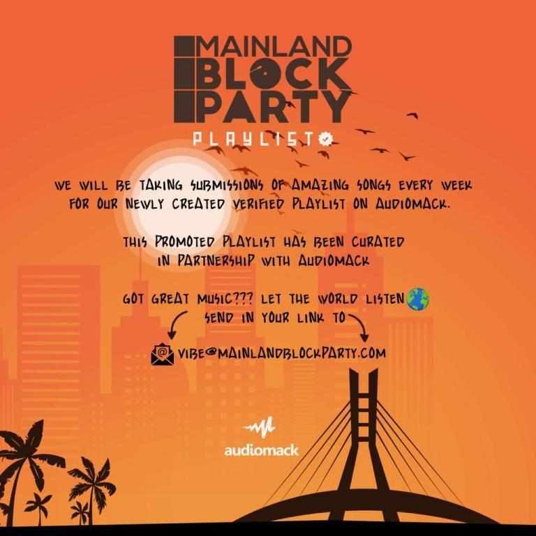 Mainland Blockparty’s Audiomack Playlist