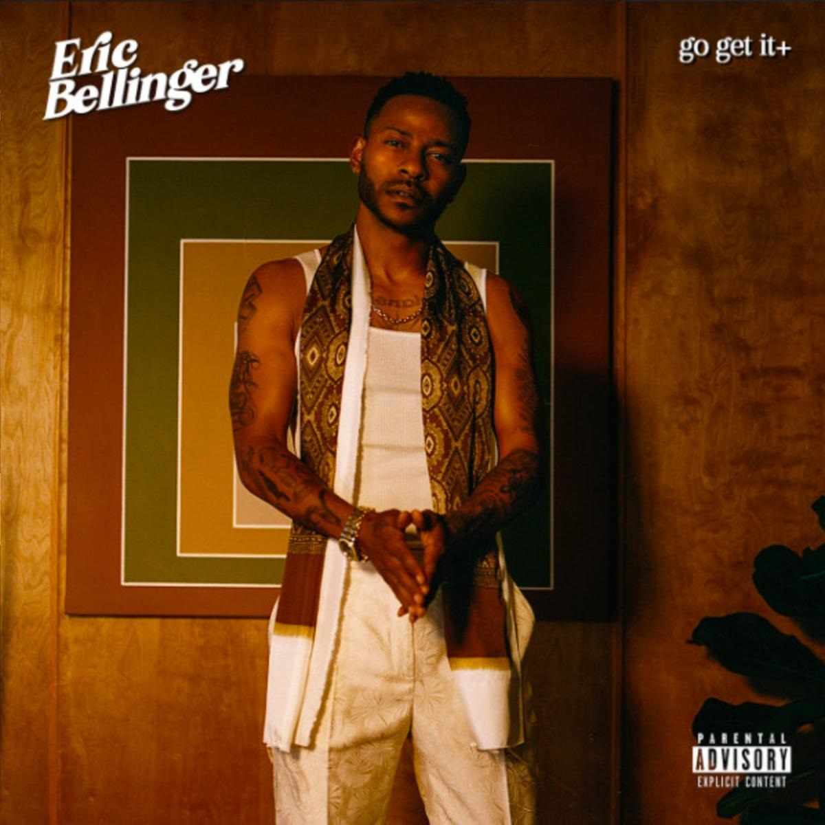 Eric Bellinger Go Get It