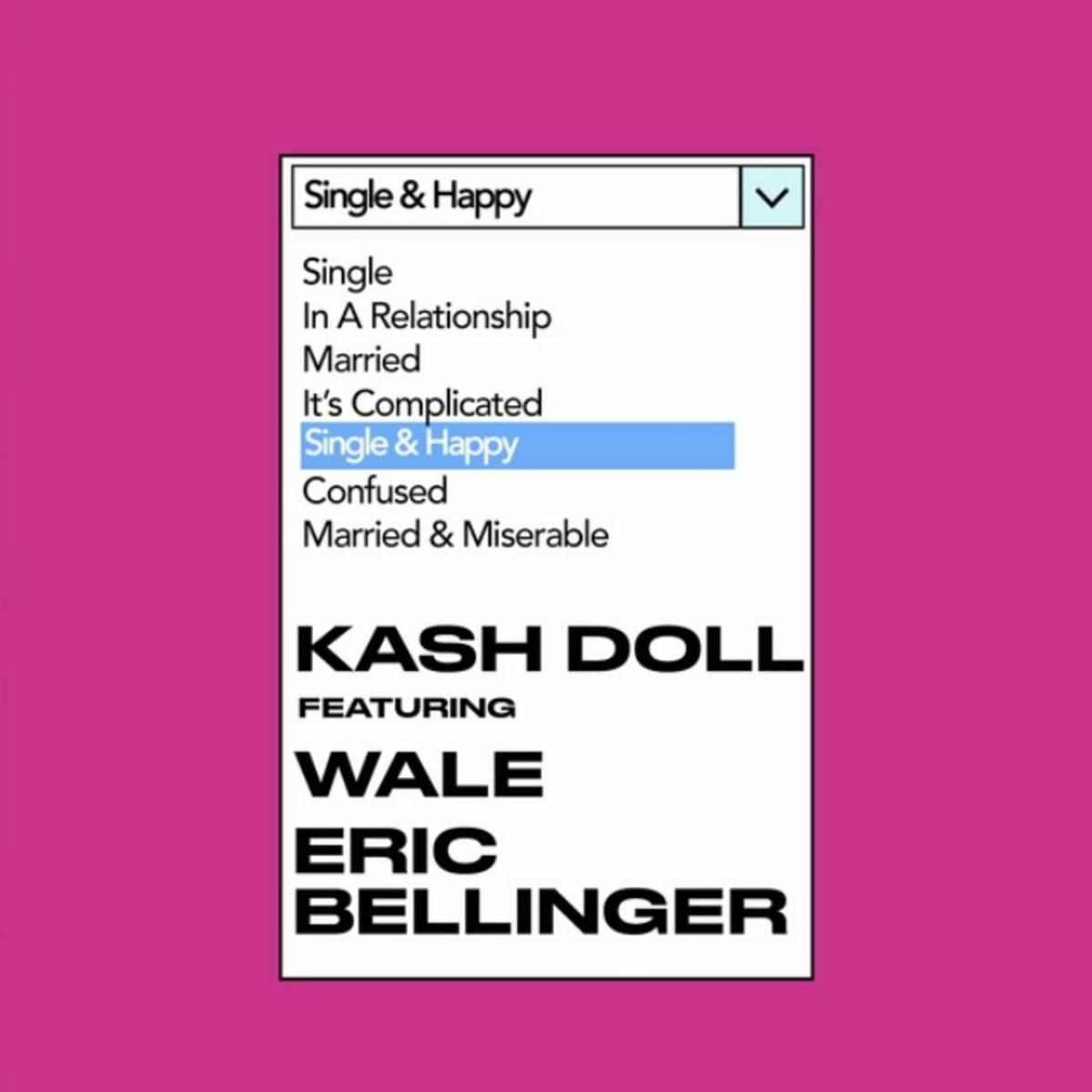Kash Doll Single & Happy
