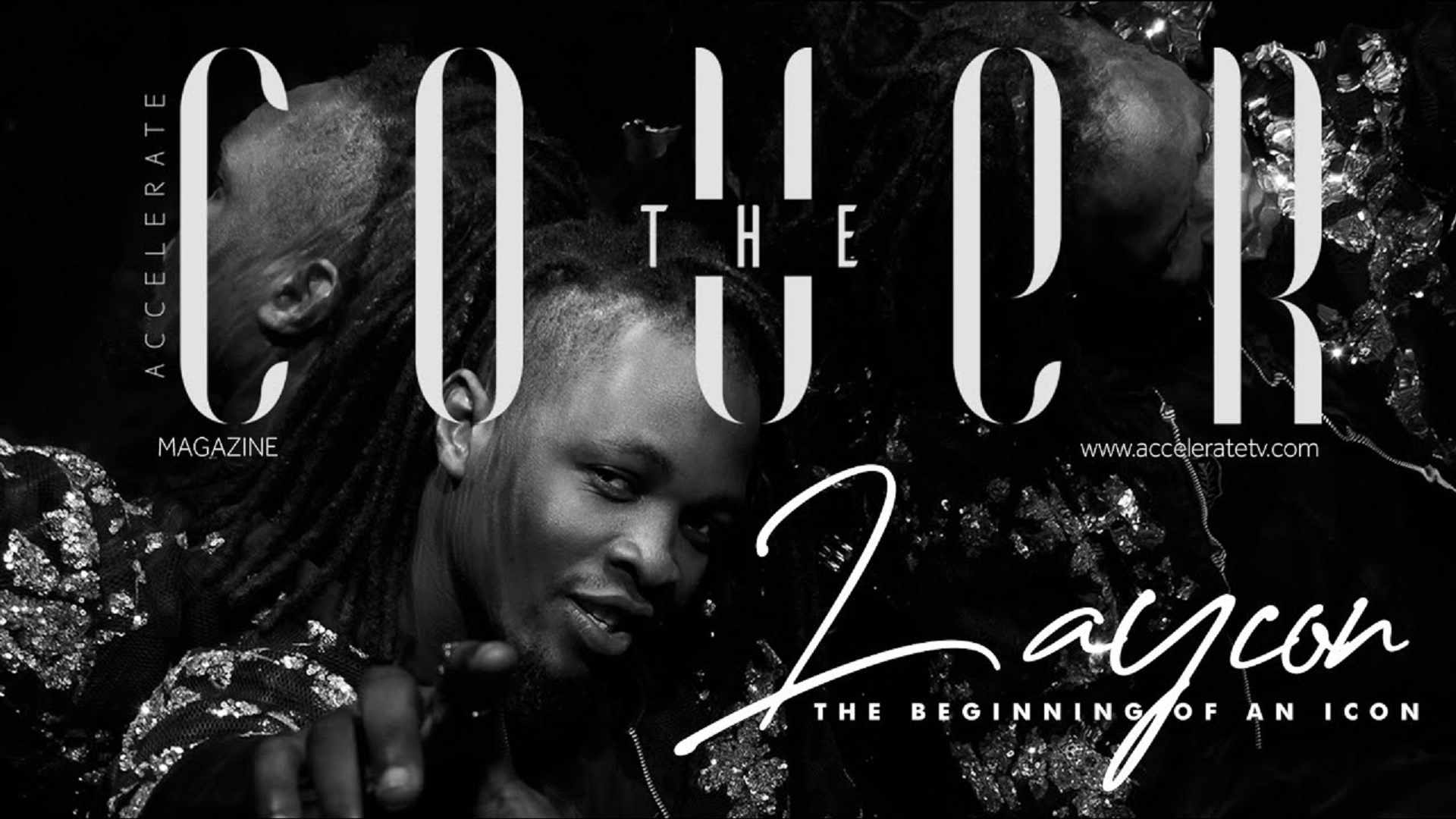 Laycon Features On Accelerate Tv’s “the Cover“
